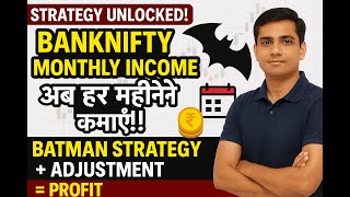 How I Make 5% Monthly in BankNifty with a Simple Batman Strategy