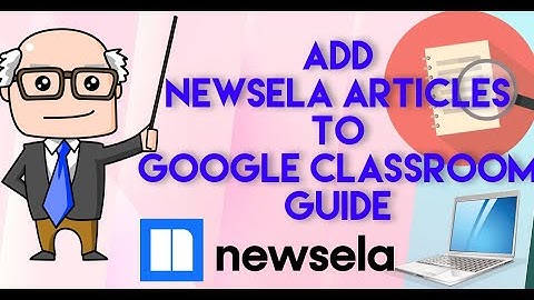 Assigning articles from NEWSELA to GOOGLE CLASSROOM | Step by step guide |  Distance Learning Help