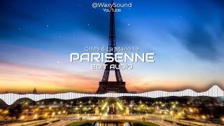 PARISIENNE – GIMS & La Mano 1.9 — Audio Edit