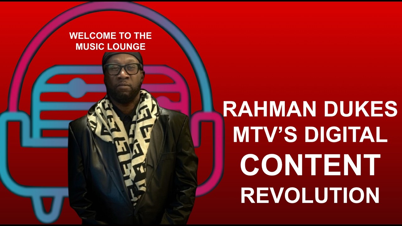 Building a Legacy in Music, Media & Entrepreneurship - An Interview with Rahman Dukes