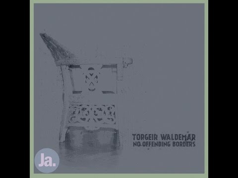 Torgeir Waldemar — Torgeir Waldemar - Summer In Toulouse