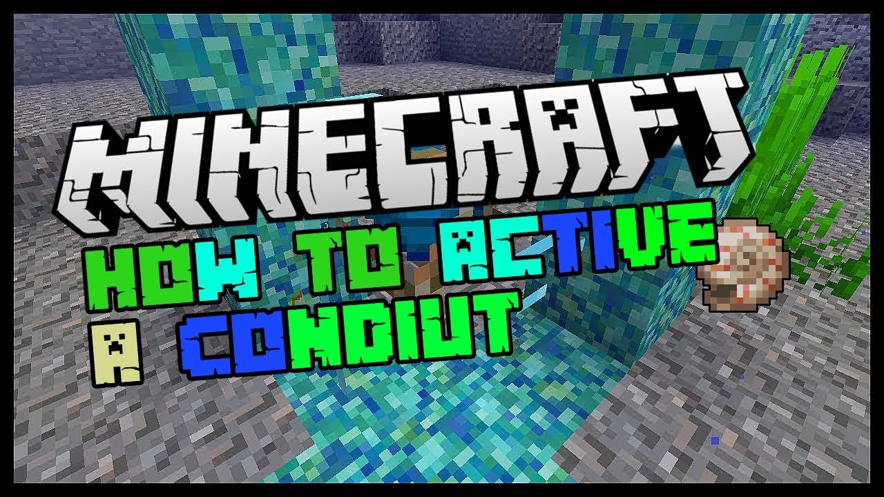 How To Activate A Conduit In Minecraft 1.16 - I just can't activate the
