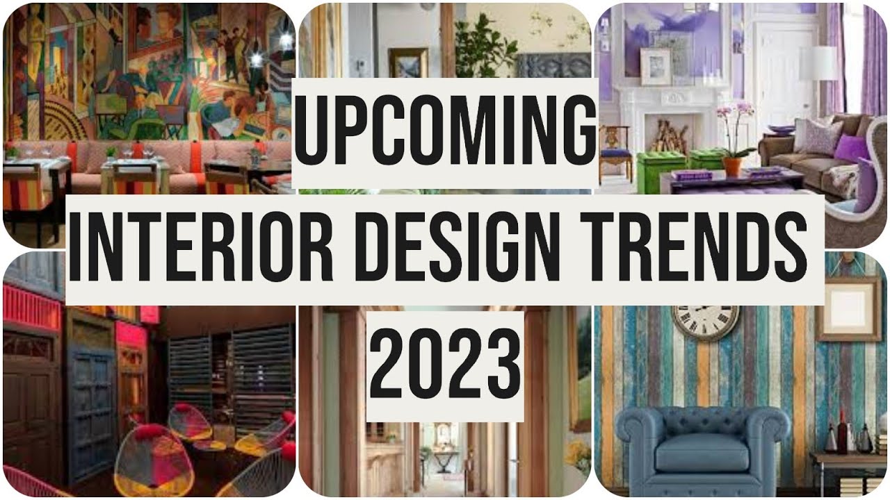 Interior Design Trends 2023 || Interior Trends || 2023 Interior Trends ...