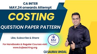 CA Inter May,24 Exam Question Paper Pattern | Cost Accounting | ICAI
