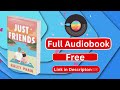 Just Friends By Haley Pham Audiobook Free