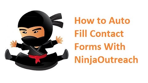 How to Auto Fill Contact Forms With Ninja Outreach