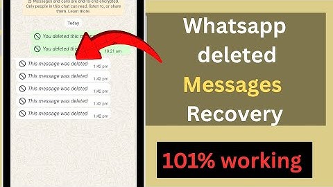 Whatsapp Deleted Messages Recovery | How to see Deleted Messages on WhatsApp 2025