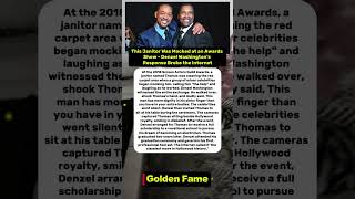 This Janitor Was Mocked at an Awards Show - Denzel Washington's Response Broke the Internet. Thomas This Janitor Was Mocked at an Awards Show - Denzel Washington's Response Broke the Internet. Thomas