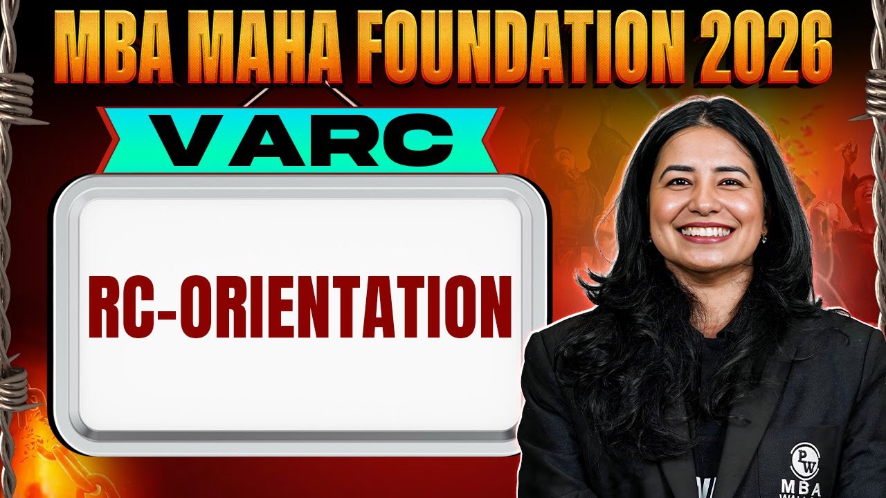 RC Orientation 01 | CAT 2026 VARC | Basics to Advanced | MBA Maha Foundation