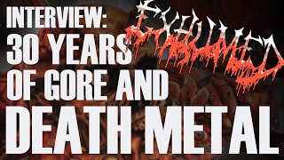 EXHUMED To The Dead Interview!!!