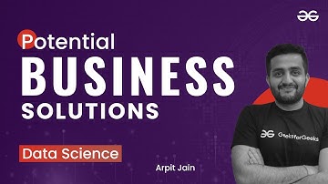 Data Science Careers: Potential Business Solutions | Arpit Jain | Upskill with GeeksforGeeks