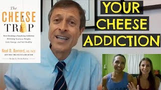 DR BARNARD CHEESE ADDICTION + NEW BOOK & CD GIVEAWAY