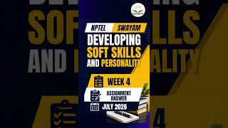 Developing Soft Skills and Personality Week 4 Assignment Solution July 2026 | NPTEL SWAYAM screenshot 2