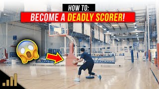 How to: BECOME A DEADLY SCORER! [Elite Guard Training Drills for High School Basketball Players]