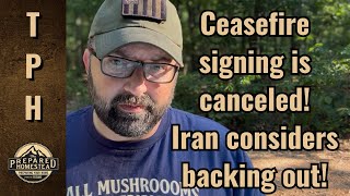 Ceasefire signing is canceled! Iran considers backing out!