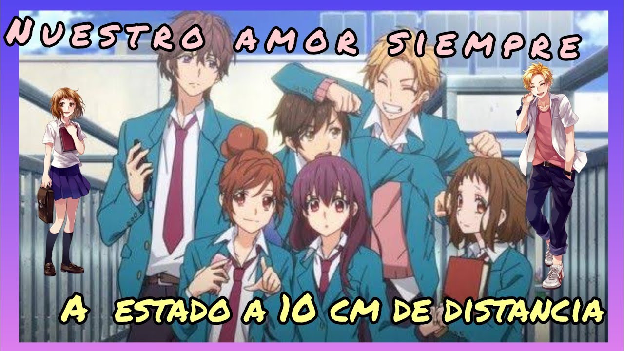 Resumen de 10 cm datta|| itsudatte bokura no Koi wa 10 cm datta - YouTube