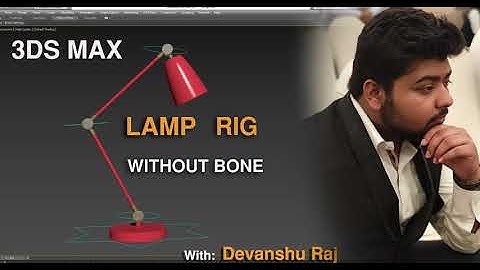 Lamp Rigging Without Bone In 3ds Max