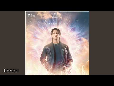 432Hz Dreamers FIFA World Cup Qatar 2022 Official Soundtrack Jung Kook 