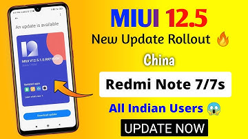 [OFFICIAL RELEASED] Redmi Note 7/7S MIUI 12.5.1.0 New Update Rollout - India? | OTA Link