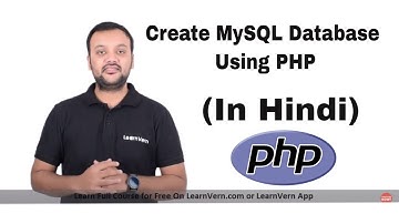 How to Create MySQl Database Using PHP? Video Tutorial in Hindi | LearnVern
