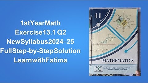 1st Year Math | Chapter 13 Derivatives | Exercise 13.1 Q2 | New Book 2025 | Easy Explanation