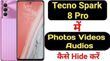 How to hide photos, videos and audios in Tecno Spark 8 Pro || Tecno Spark 8 Pro files hide ||