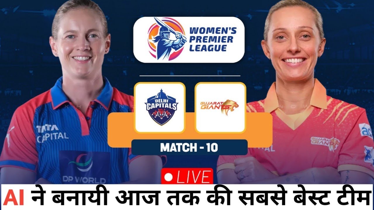 GJ-W vs DEL-W Dream11 Prediction | GG-W vs DC-W Dream11 Prediction | GJ vs DEL Dream11 Team Today