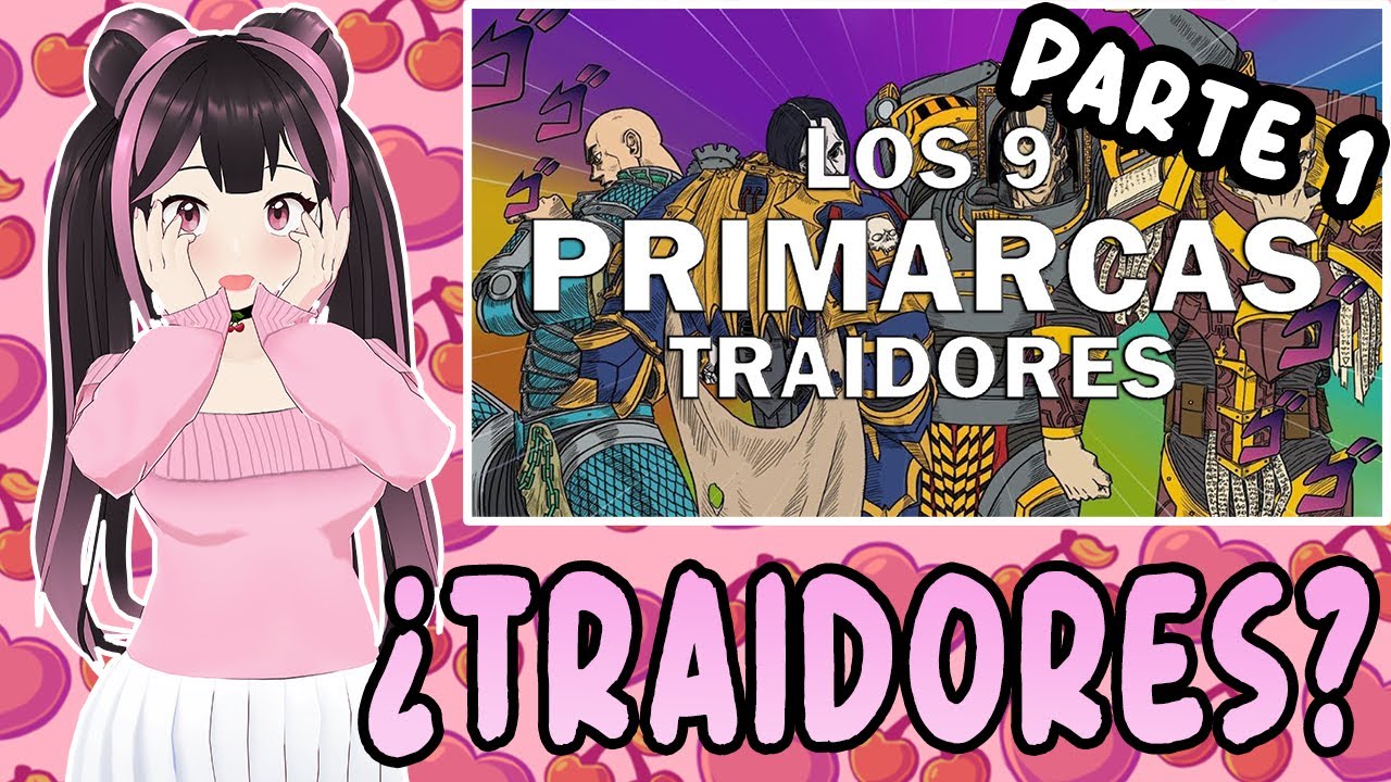 REACCIONANDO A LOS PRIMARCAS TRAIDORES PARTE 1 WARHAMMER 40K【Lena cherry】Reaccion