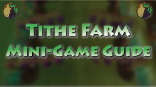 Tithe Farm Guide - Best Farming XP/HR