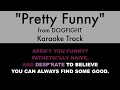 Pretty funny from dogfight  karaoke track with lyrics on screen