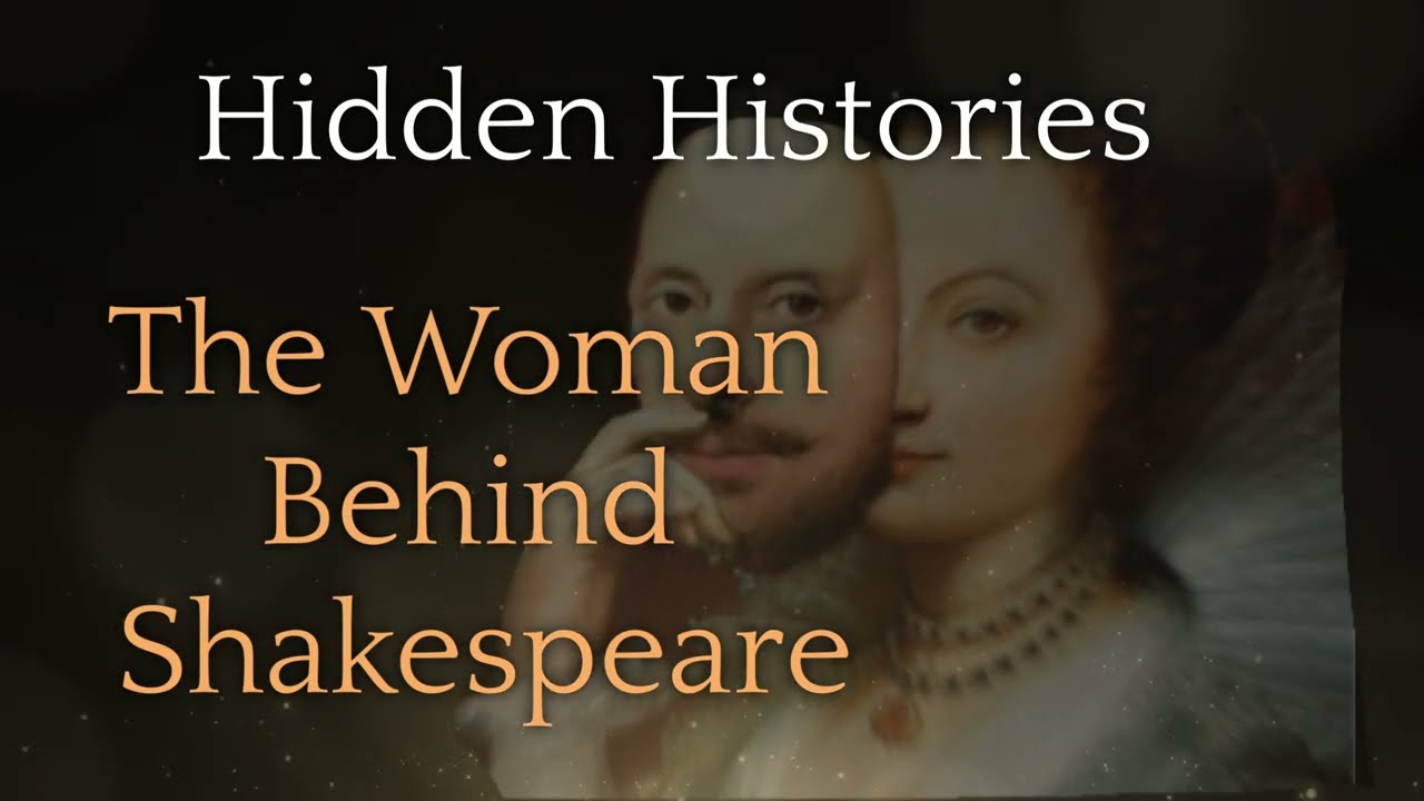 Hidden Histories of Amelia Bassano | The Woman Behind Shakespeare