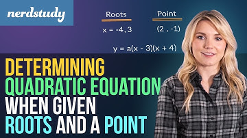 Determining Quadratic Equation when given Roots and a Point - Nerdstudy
