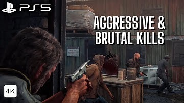The Last of Us Part 1 PS5 Aggressive & Brutal Kills Gameplay - Joel & Tess