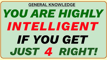 👉 YOU ARE HIGHLY INTELLIGENT IF YOU GET JUST 4 RIGHT! 🤯 | Hard General Knowledge Quiz
