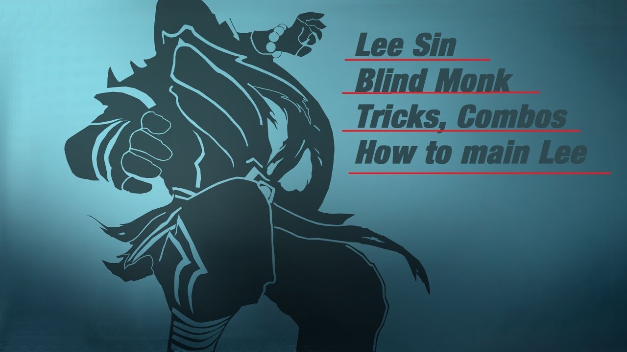 How to Lee Sin Tutorial Tricks/combo/tips [1] - YouTube