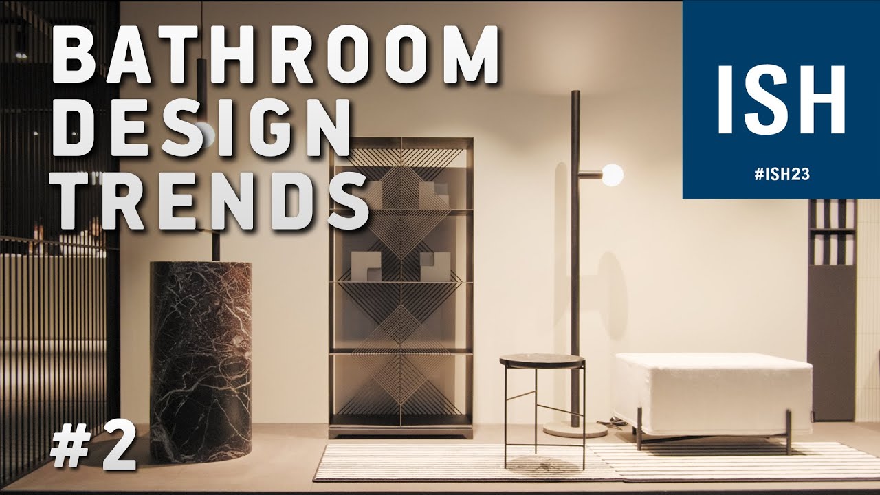 New bathroom fixtures and trends in bathroom design at ISH 2023. Part 2