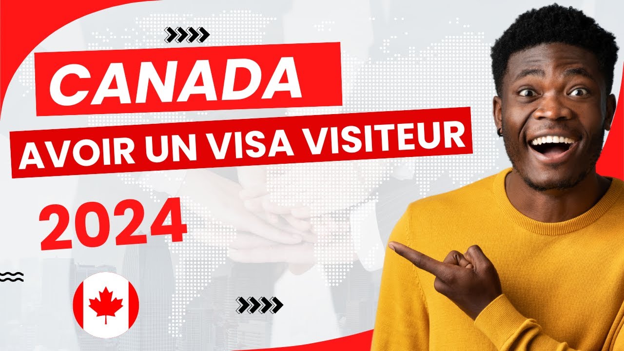 Comment avoir un Visa visiteur pour le canada - YouTube