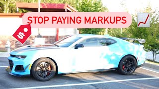 How I Avoid Paying Markups At Dealerships !