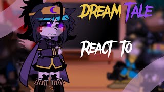 Past dreamtale react to…||*read disc*||*my au*||sans aus*||reaction video*||•_Lava.St4r_★