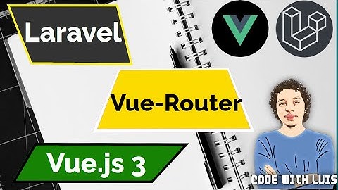 Instalar y Configurar Vue Router en Laravel 9 con Vue.js 3 (Laravel Mix)