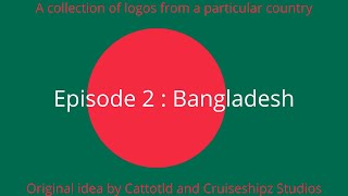 The Collection of logos from a specific country | Episode 2 : Bangladesh