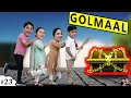 GOLMAAL | गोलमाल | Family Comedy Movie #Learning | Ruchi and Piyush