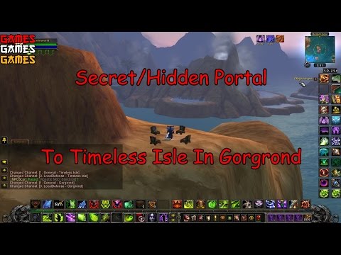 Secret & Hidden Portal to Timeless Isle ( World of Warcraft )