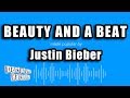 Justin Bieber Beauty And A Beat Karaoke Version 