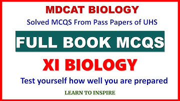 Biology MDCAT.XI Biology Full Book MCQs from UHS MDCAT past papers, #mdcatbiomcqs #MDCAT2023 #uhs