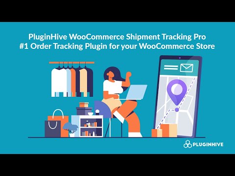PluginHive WooCommerce Shipment Tracking Pro – #1 WooCommerce Order Tracking Plugin for your store