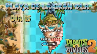 Día 15 |Plantas vs. Zombies 2| Playa de la Gran Ola!