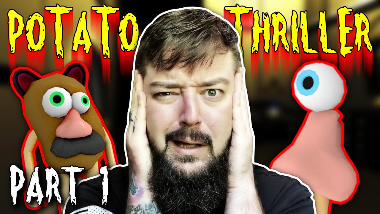 Potato Thriller | Part 1