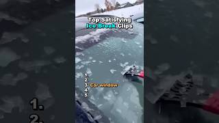 ranking The Most Satisfying Ice Breaking S ice snow winter