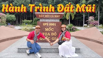 Hành Trình Đến Đất Mũi Cà Mau – Nơi Cực Nam Tổ Quốc Thiêng Liêng | Hồng Thị Vlog